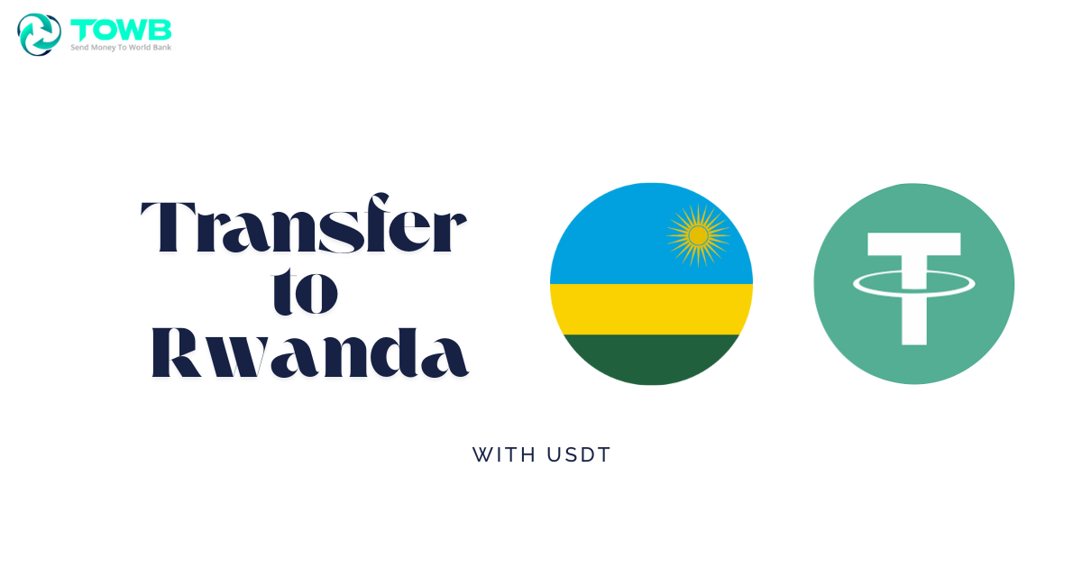 Send Money to Rwanda in 2025 with USDT